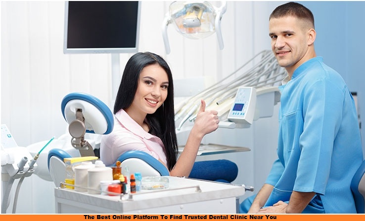 The Best Online Platform To Find Trusted Dental Clinic Near You